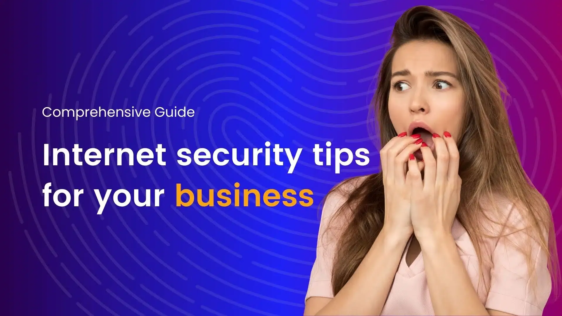 Internet security tips for your business